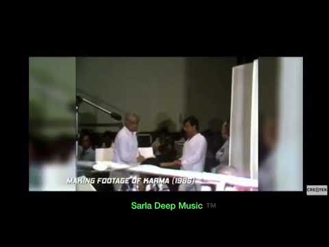 Song LIVE RECORDING LAXMIKANT PYARELAL OF FILM “KARMA”