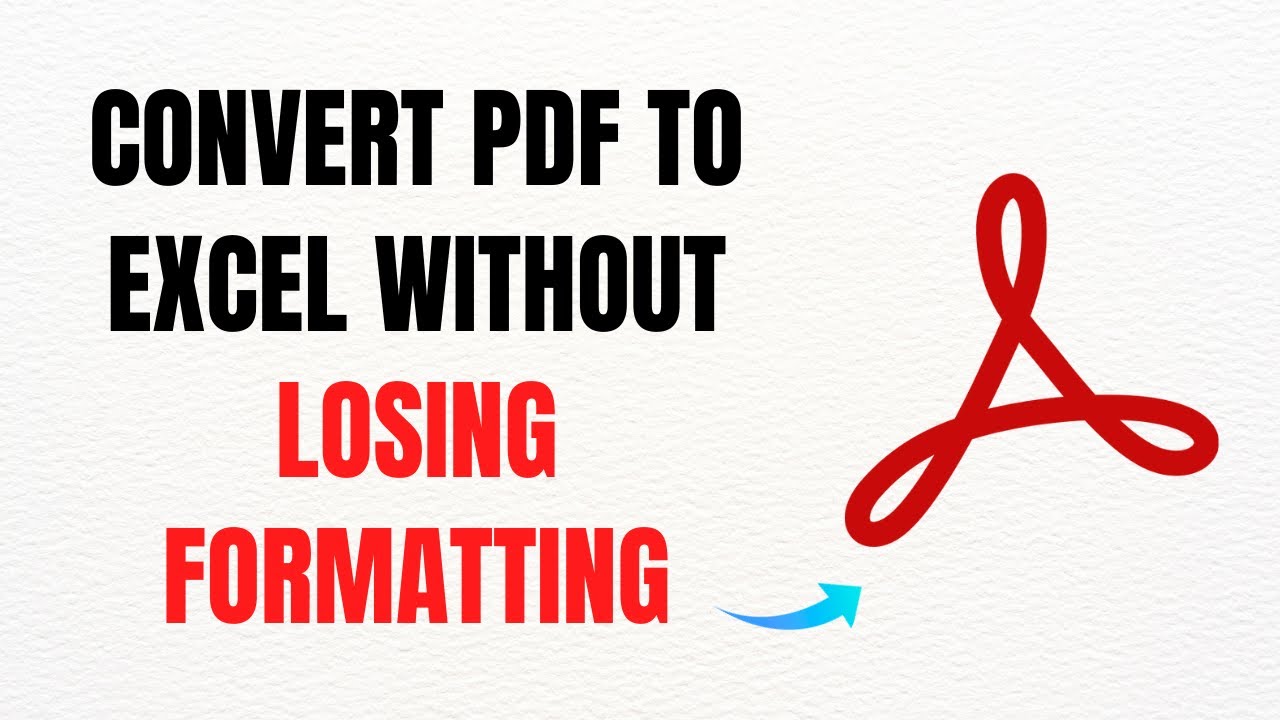 How to Convert PDF to Excel Without Losing Formatting in Adobe Acrobat Pro DC – Full Guide