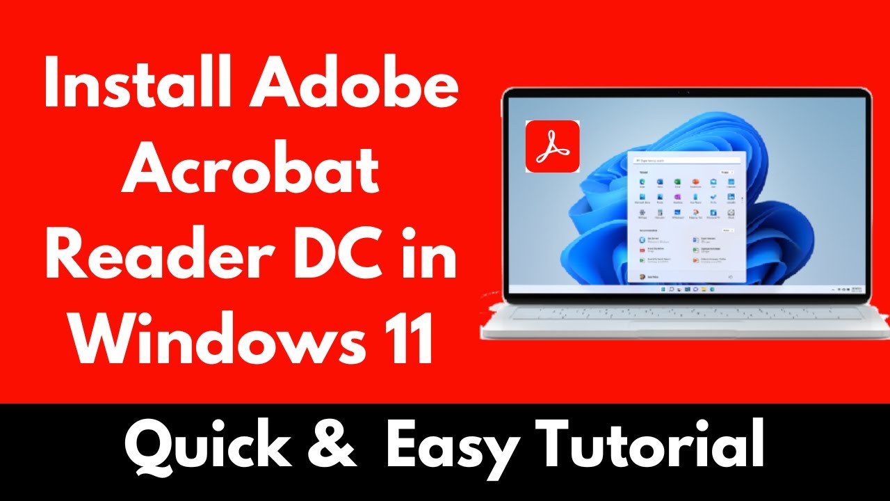Step-by-Step Guide to Installing Adobe Acrobat Reader DC on Windows 11 🖥️