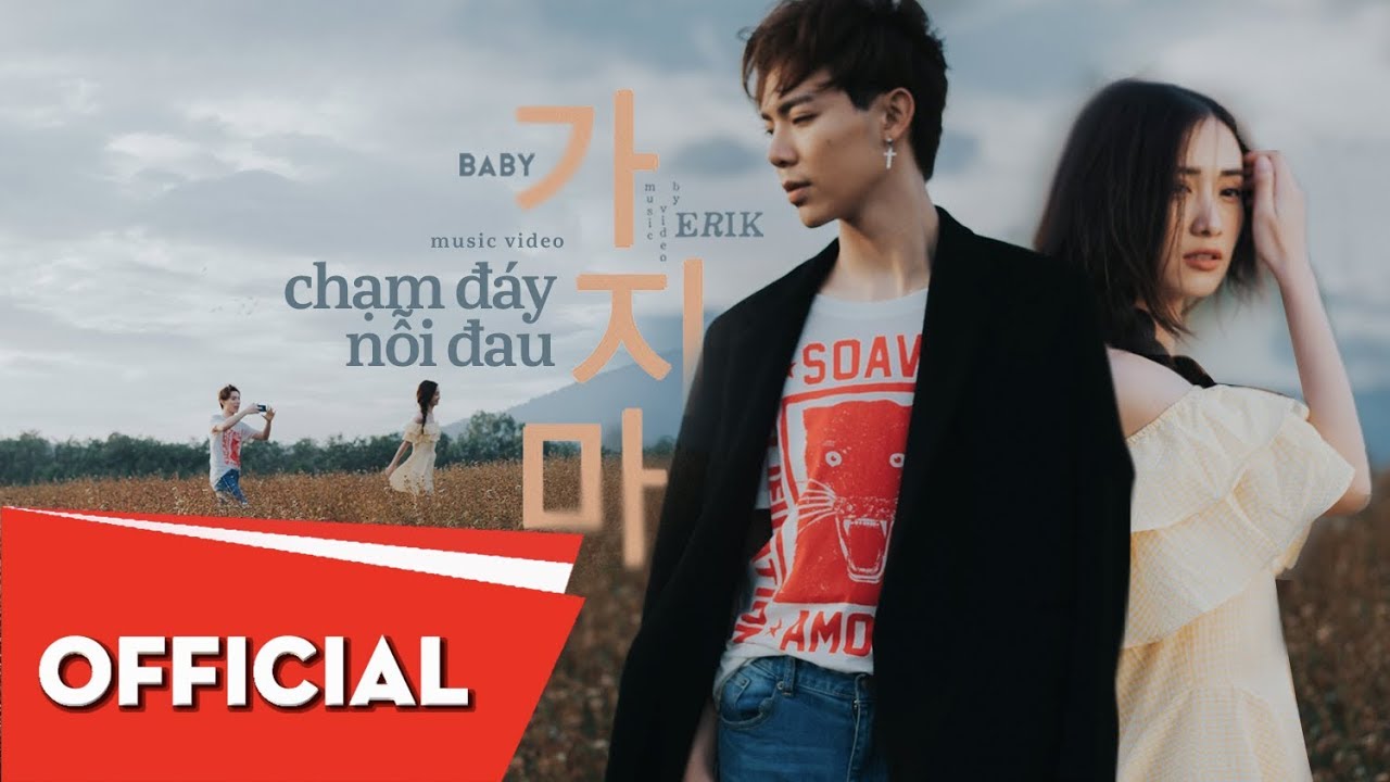 ERIK - Chạm Đáy Nỗi Đau (ft. MR.SIRO) Official MV