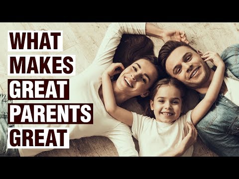18 Things Great Parents Do Differently