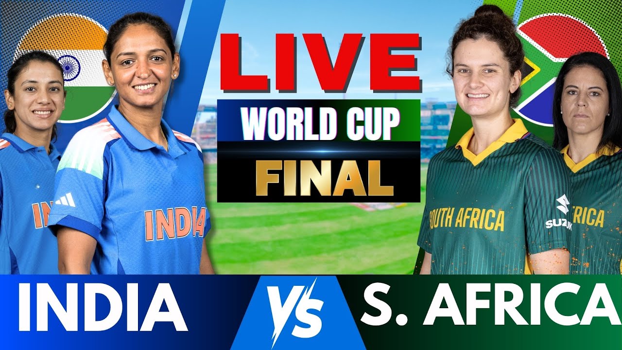 Live: India vs South Africa Women's World Cup Final β Real-Time Score & Highlights π