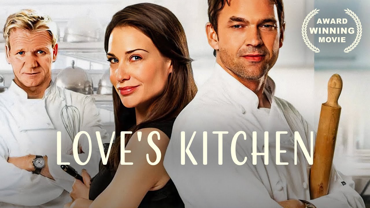 Love's Kitchen | Romantic Comedy Movie