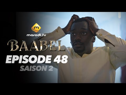 Série - Baabel - Saison 2 - Episode 48 - VOSTFR