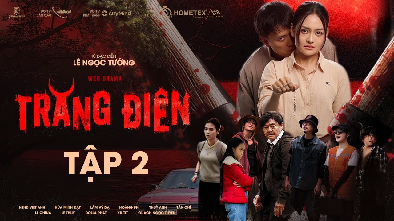 Trăng Điên - Tập 2 🎬 Quách Ngọc Tuyên & Dàn Diễn Viên Nổi Bật | Web Drama Hấp Dẫn