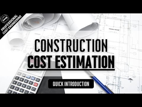 Introduction to cost estimation methods in construction | Estimating project costs