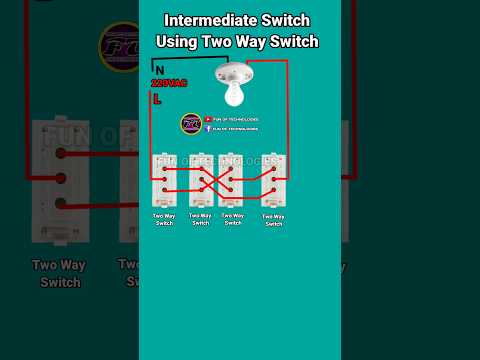 Intermediate Switch Connection using two way switches #funoftechnologies #electricalwork