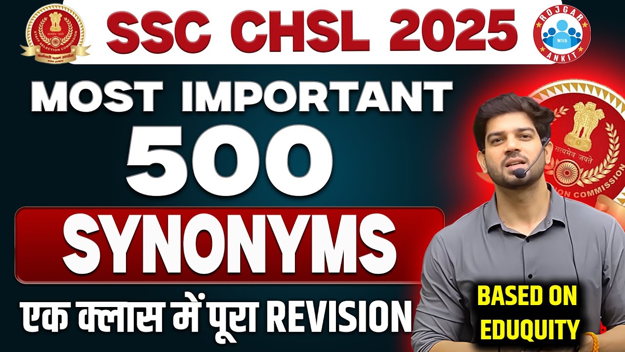 SSC CHSL 2025 || Most Important 500 Synonyms || एक क्लास में पूरा REVISION || By Sanjeev Thakur Sir