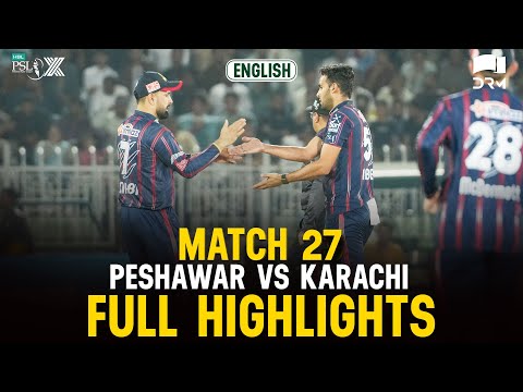 Full Highlights | Peshawar Zalmi vs Karachi Kings | πππππππ | Match 27 | HBL PSL X | M3O1K