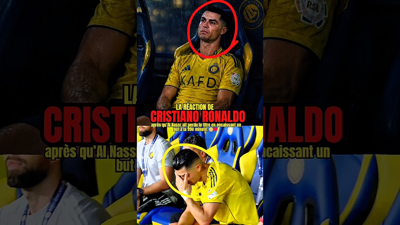 Ronaldo dévasté après la défaite d'Al Nassr à la 99e min 😳