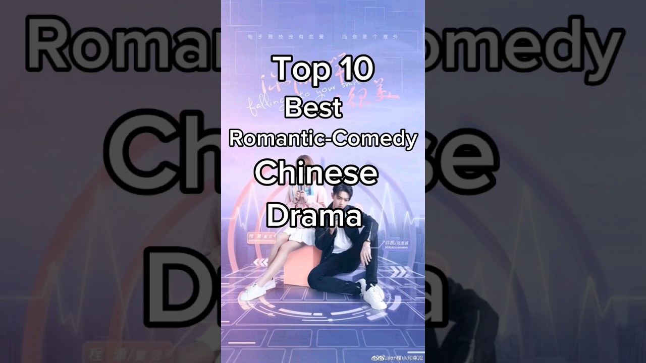 TOP 10 Top 10 Romantic Chinese Dramas ❤️