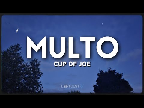 Multo - Cup of Joe (Lyrics)