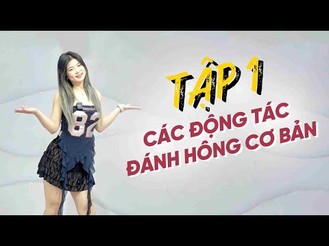 CÁC ĐỘNG TÁC ĐÁNH HÔNG CƠ BẢN DÀNH CHO NGƯỜI MỚI BẮT ĐẦU | BALADI STUDIO