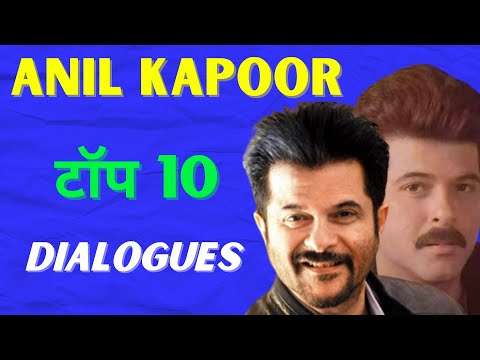 Anil Kapoor Top 10 Dialogues From His Superhit Movies