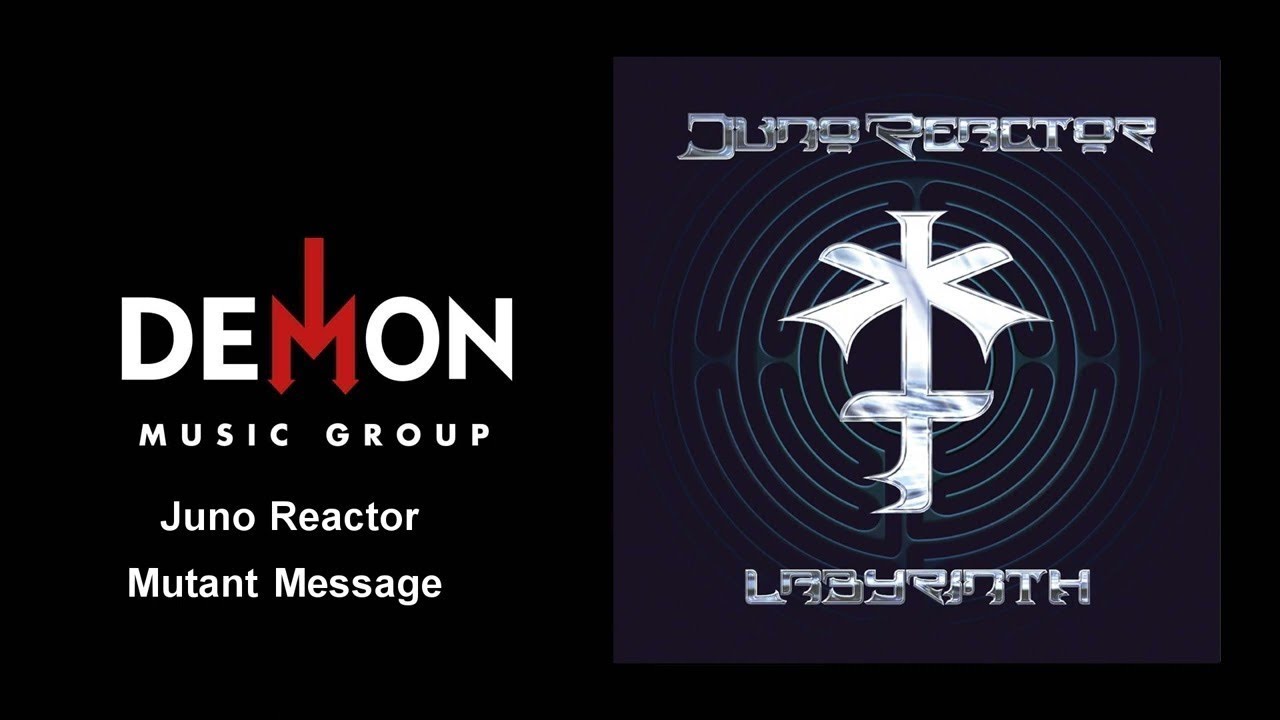 Juno Reactor - Mutant Message