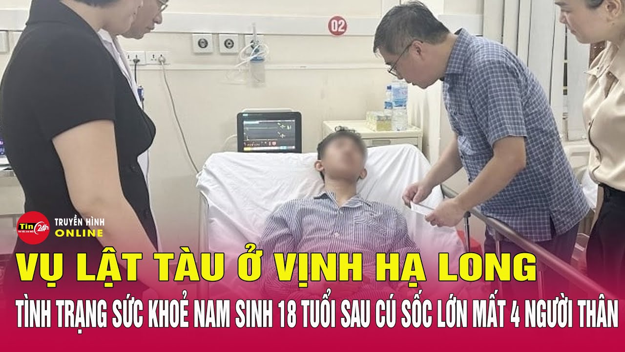 Vụ Lật Tàu ở Vịnh Hạ Long: Nam Sinh Mất 4 Người Thân Đưa Về Hà Nội Điều Trị 🚑