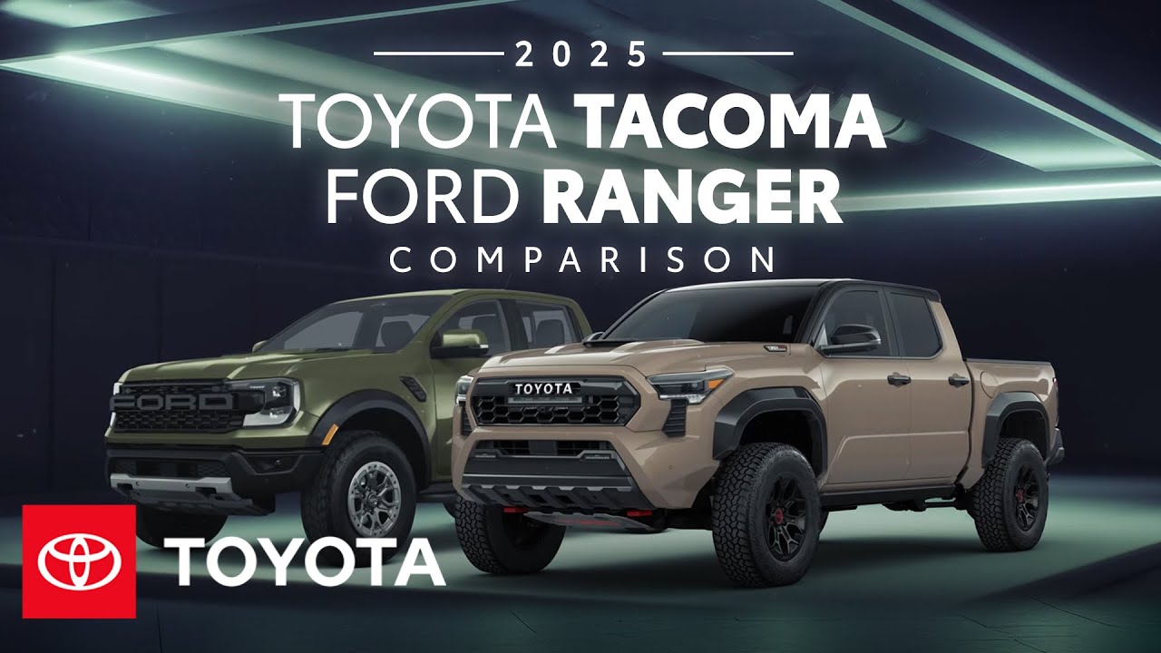 2025 Toyota Tacoma vs. Ford Ranger: Which is Better?
