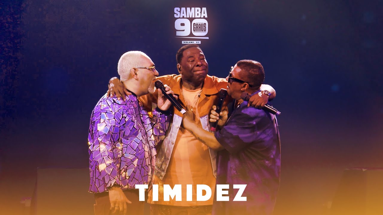 Samba 90 Graus - Vol. 2 | Timidez 🎶 | Nostalgia dos Anos 90
