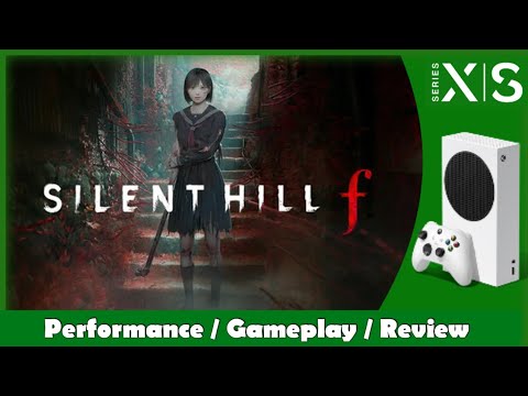 Xbox Series S & Silent Hill F: Performance & Review
