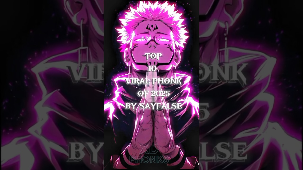 Top 10 Viral Phonk , Song Of 2025 By Sayfalse 🥶🔥