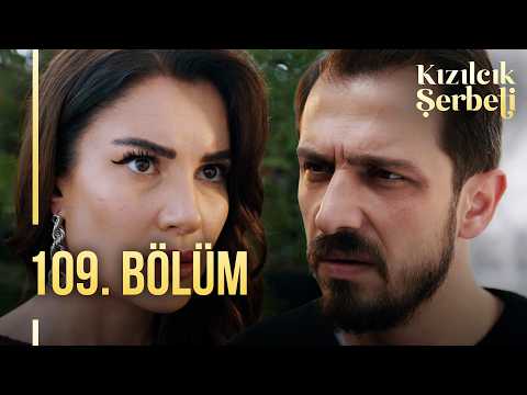 Kızılcık Şerbeti 109. Bölüm @showtv