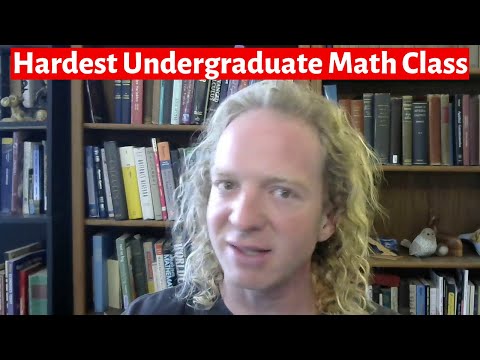 What is the Hardest Undergraduate Mathematics Class?