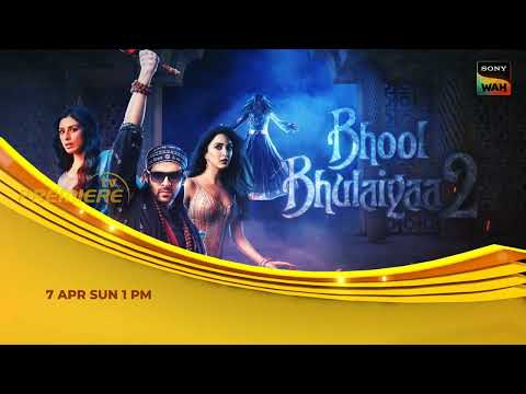 भूल भुलईया | BHOOL BHULAIYAA 2 | 7 APR SUN 1 PM | SONY WAH