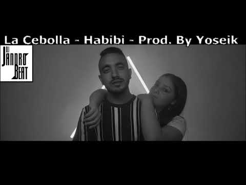 La Cebolla - Habibi - Prod. By Yoseik ( DJ Jandro Beat Remix )