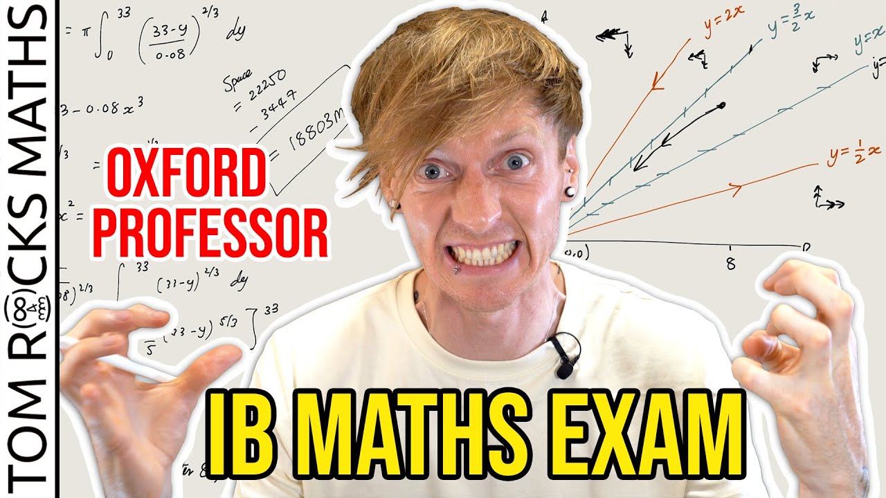Oxford Mathematician Takes High School IB Math Exam โ Surprising Results! ๐
