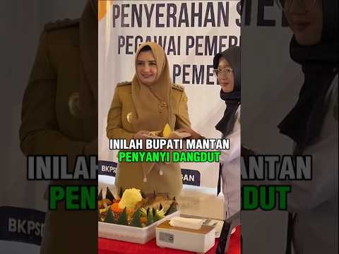 Bupati yang Pernah Menjadi Penyanyi Dangdut