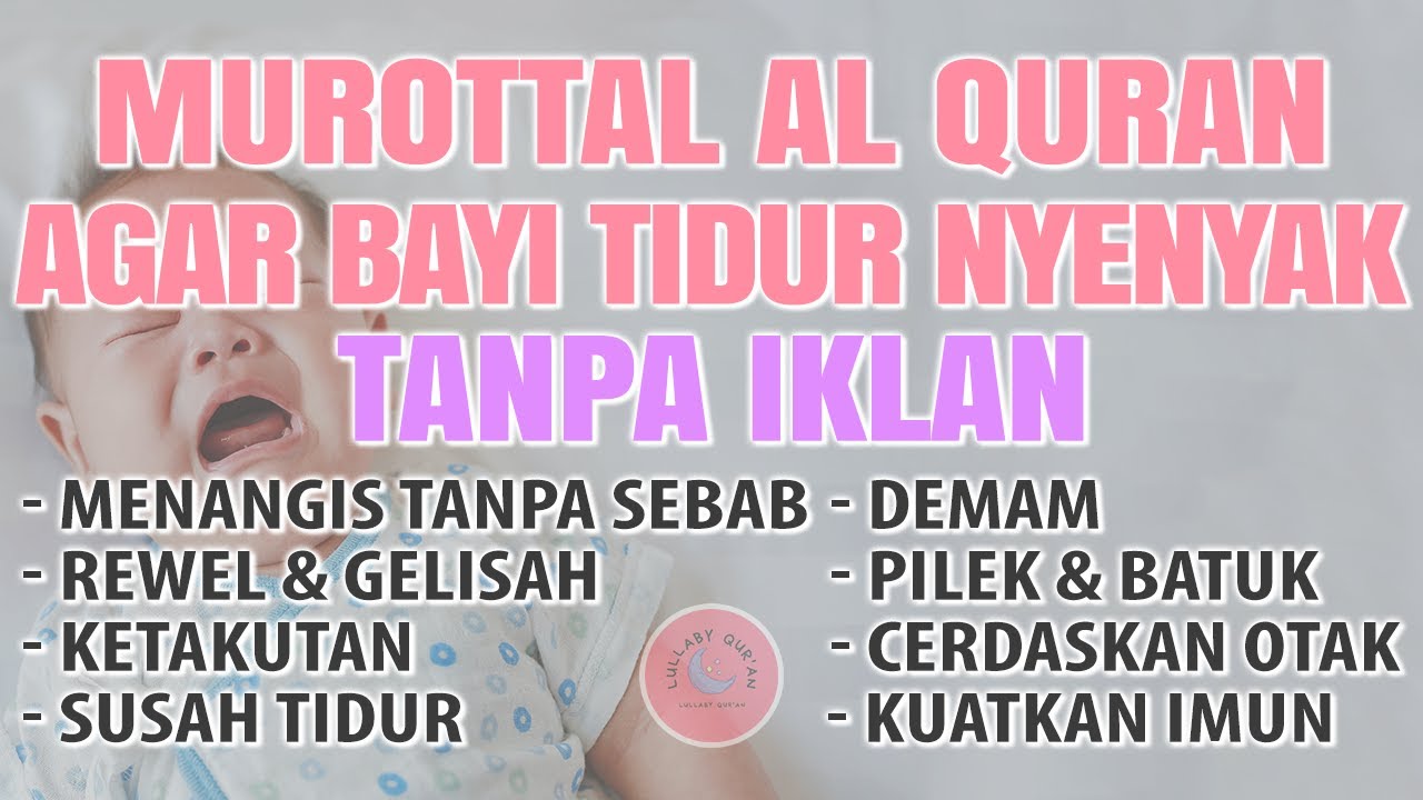 Murottal Pengantar Tidur Bayi & Ayat Suci Alquran π€