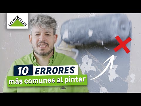 Los 10 errores más comunes al pintar | LEROY MERLIN