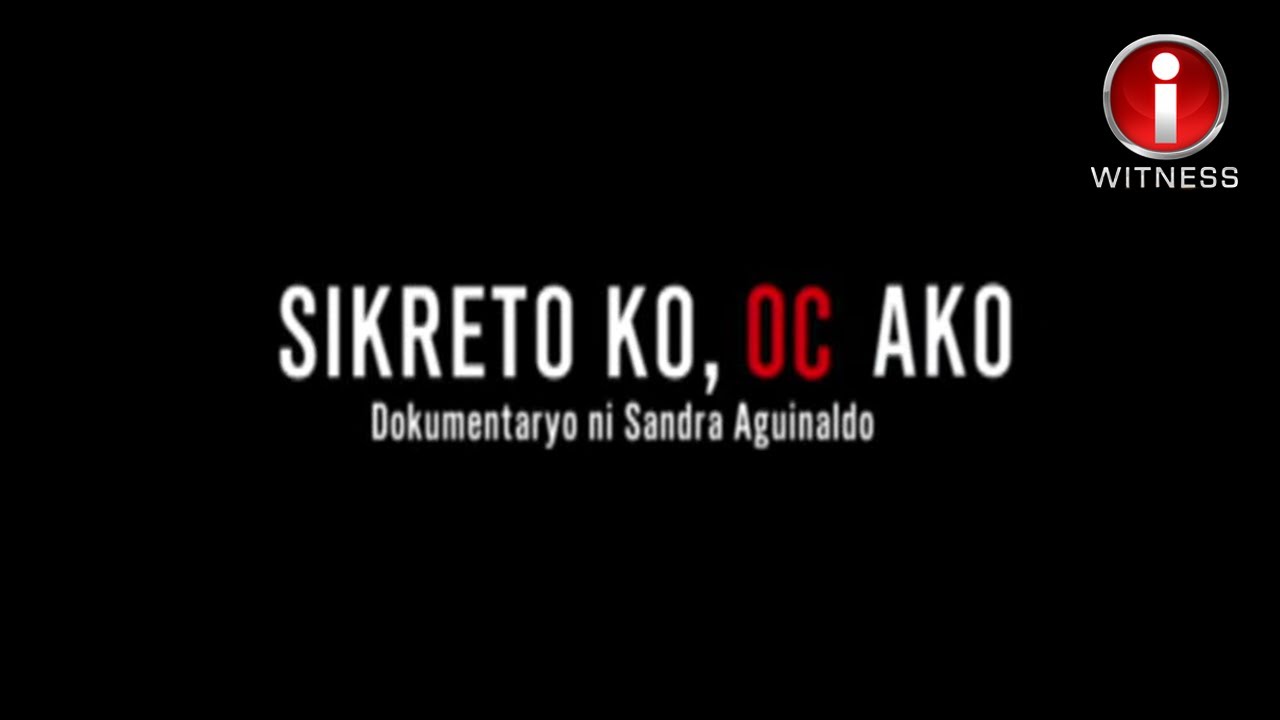 ‘Sikreto ko, OC ako’ – Dokumentaryo ni Sandra Aguinaldo (Stream Together) | I-Witness