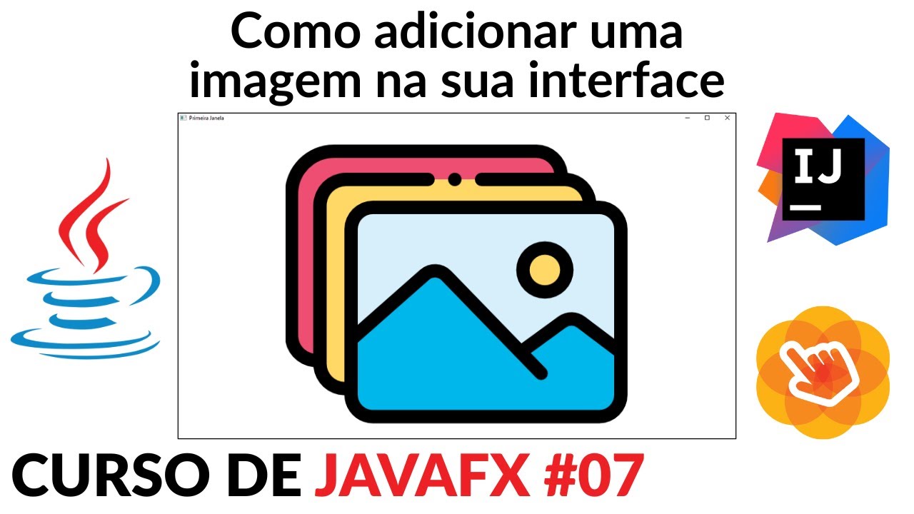 JavaFX #07: Como Adicionar Imagens com ImageView 📸