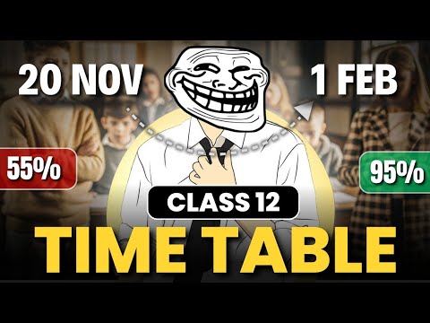 13 November рд╕реЗ рдРрд╕реЗ рдкрдврд╝реЛ Class 12 ЁЯФе | Toppers Timetable for class 12 | Watch all Streams students