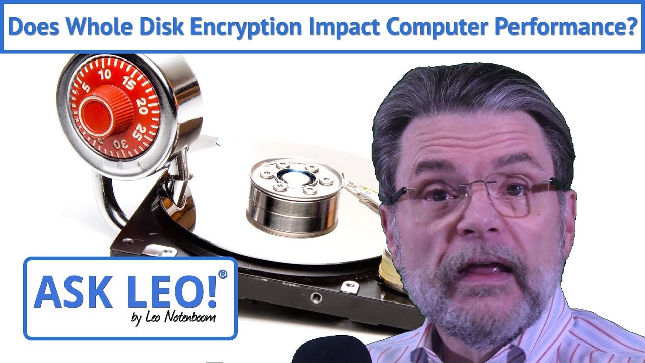 The Impact of Whole Disk Encryption on Computer Performance