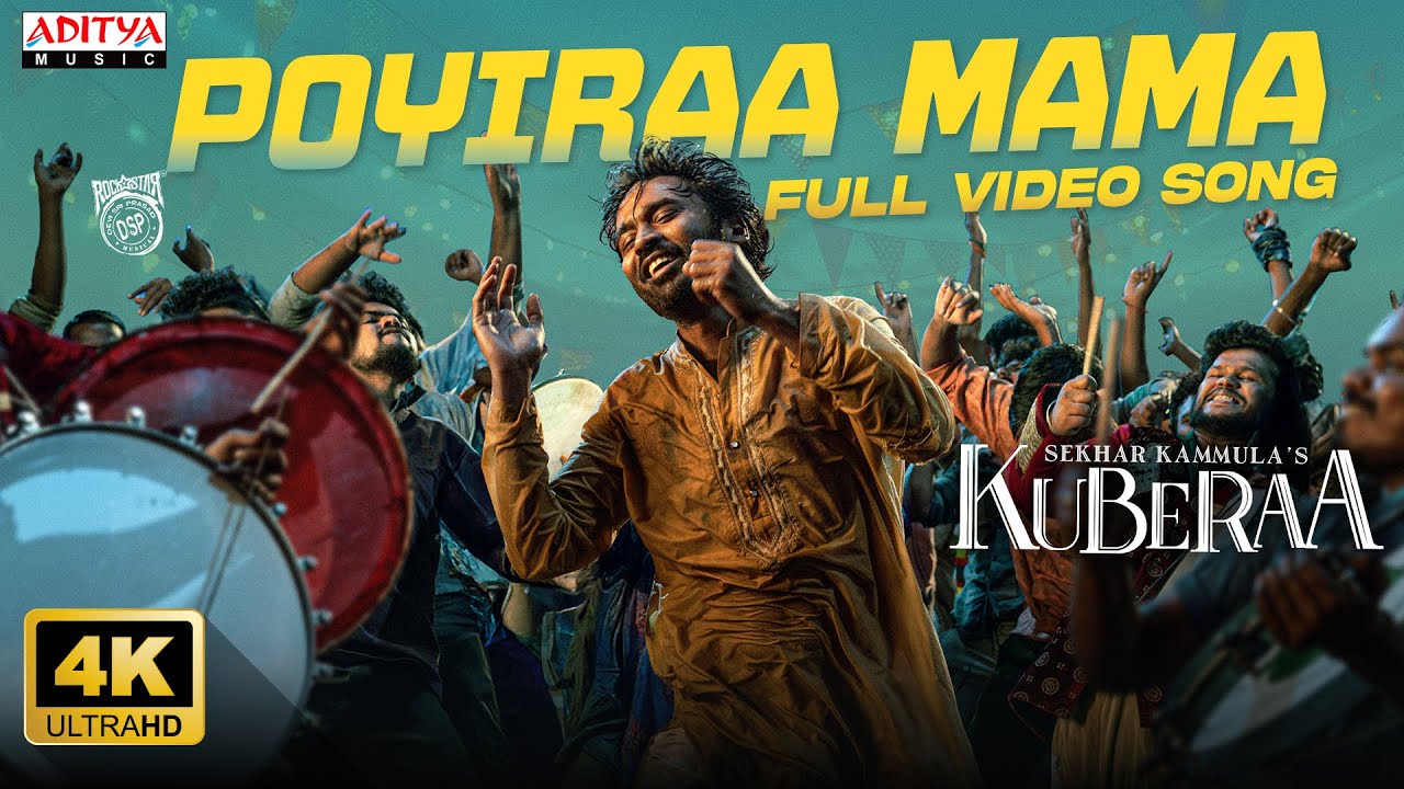 Poyiraa Mama Full Song | Kuberaa | Dhanush & Nagarjuna