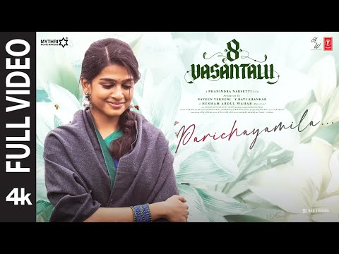 Full Video: Parichayamila 8 Vasantalu | Ananthika Sanilkumar | Phanindra Narsetti | Hesham | Chithra