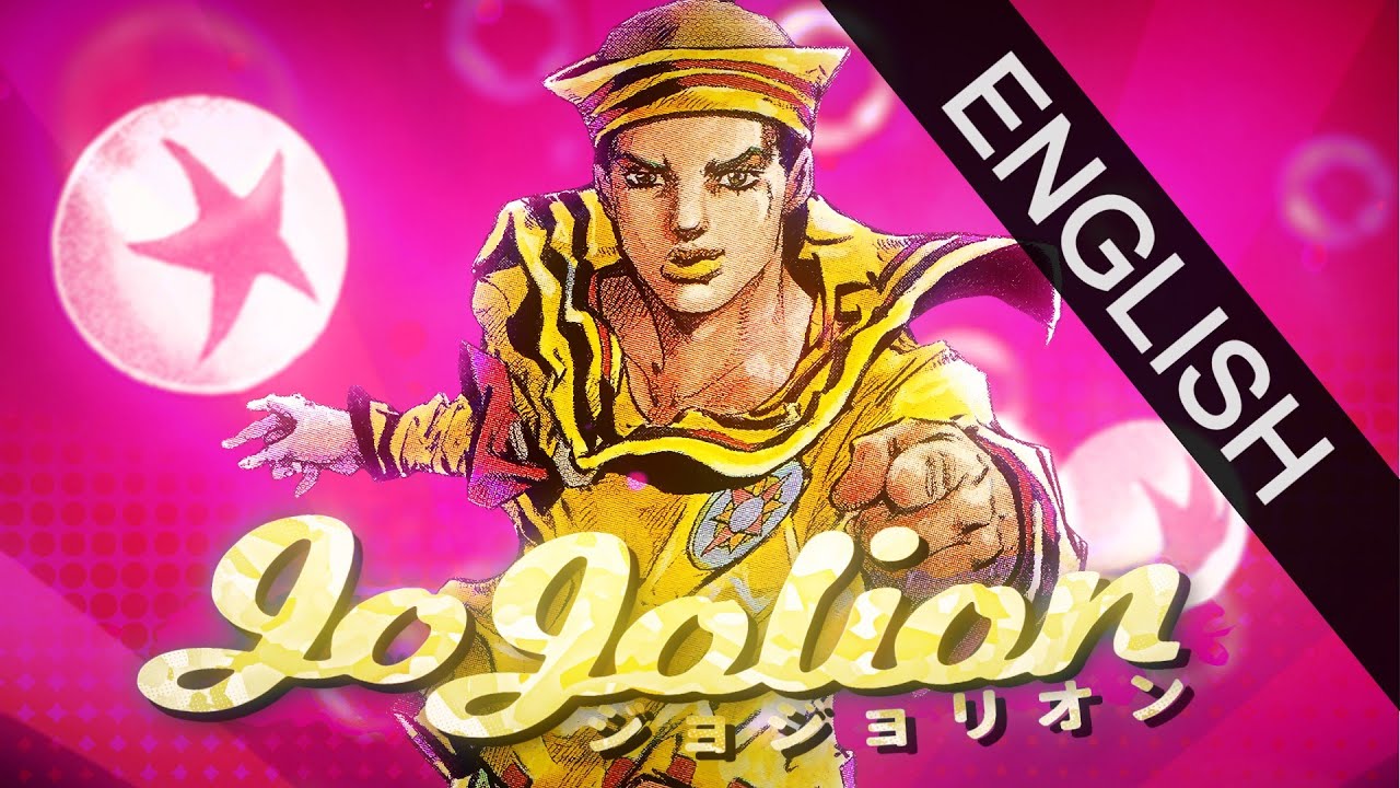 ENGLISH Ver. ★ JOJOLION OP ★『GO BEYOND !』- Original - JoJo's Bizarre Adventure Part 8 JOJO