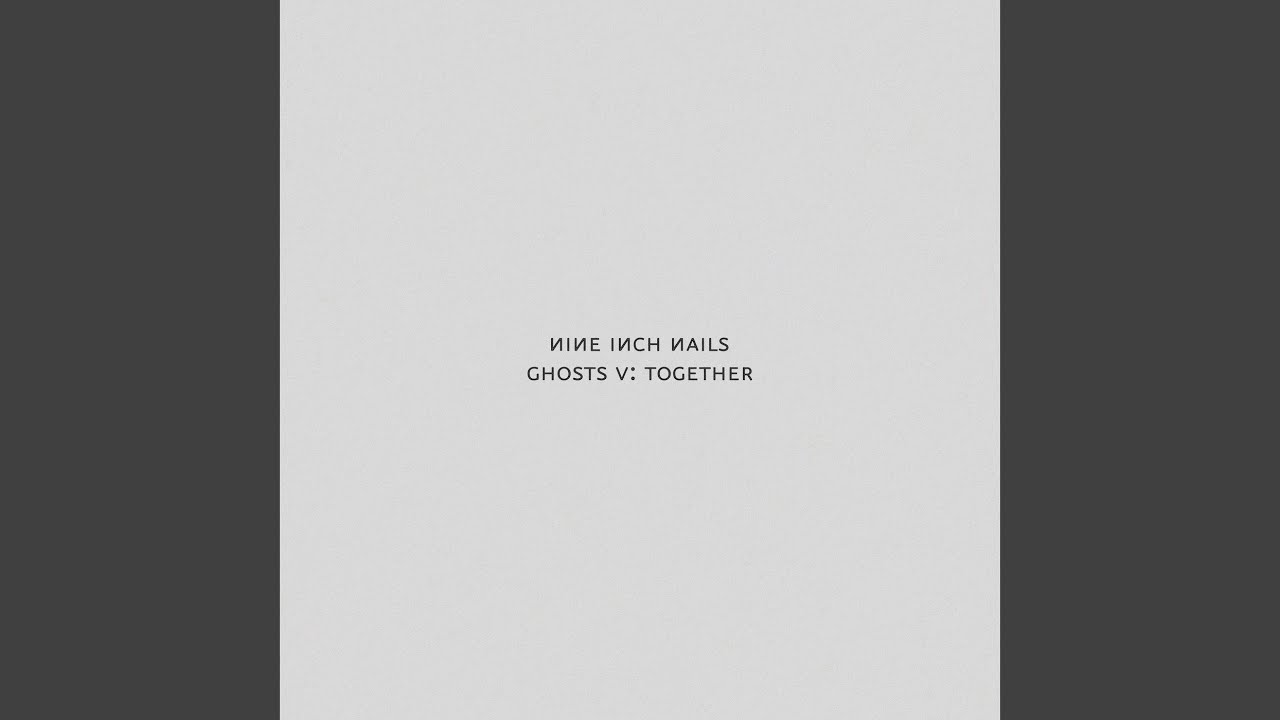 Nine Inch Nails - Together (Ghosts V: Together) 🎶