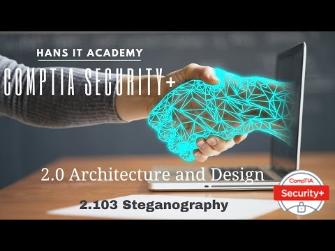 Steganography - CompTIA Security+ SY0 601 Domain 2.103