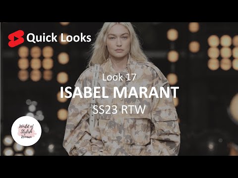 Quick Looks | ISABEL MARANT | Look 17 | SS23 RTW