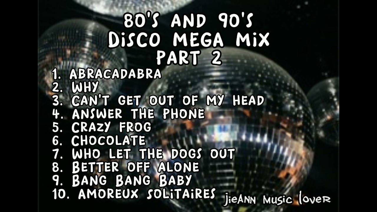 80s & 90s Disco Mega Mix Part 2 🎶