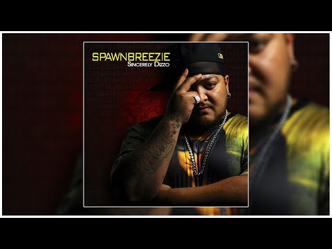 Spawnbreezie - Every Little Bit of You (Audio)