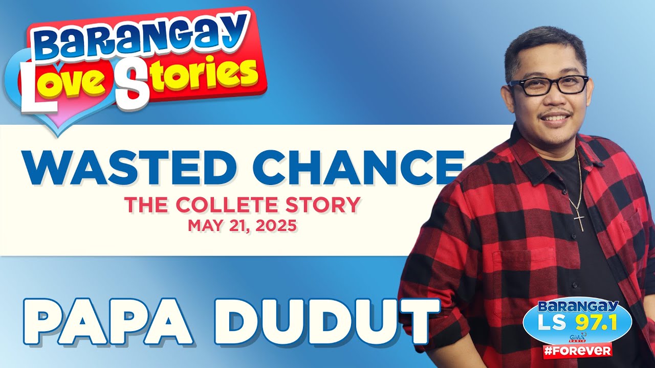 Wasted Chance - Collete | Heartwarming Barangay Love Stories π