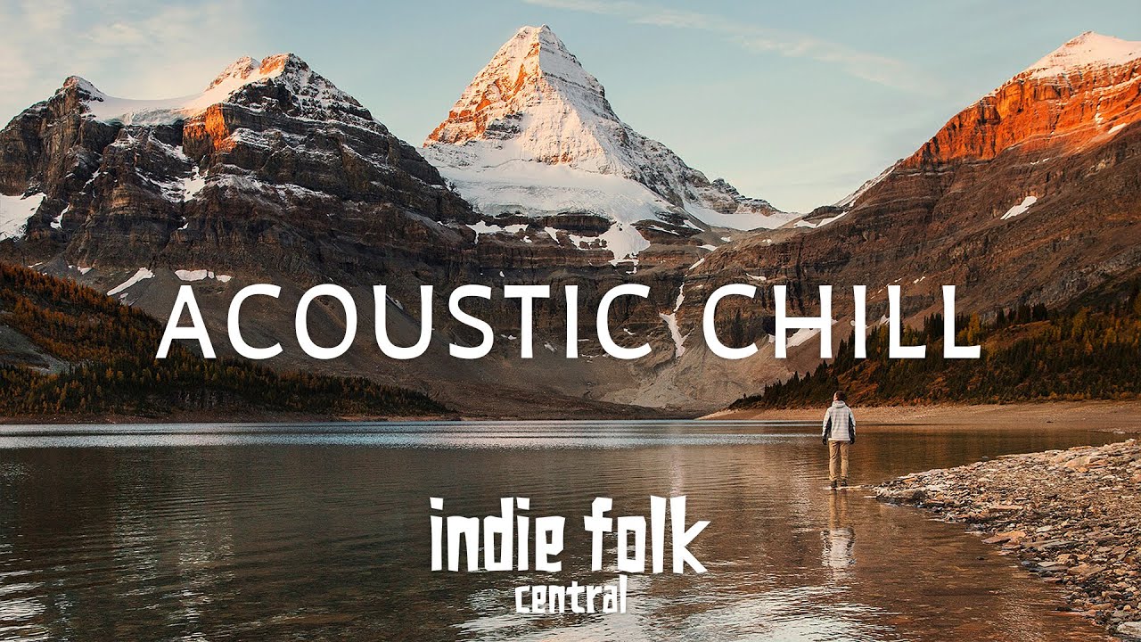 Acoustic Chill Vol 3 🎶 Relaxing Indie Folk Playlist (50 Tracks)