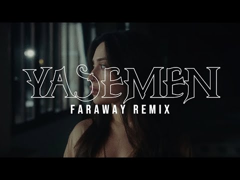 Afra - Yasemen ( Faraway Remix )