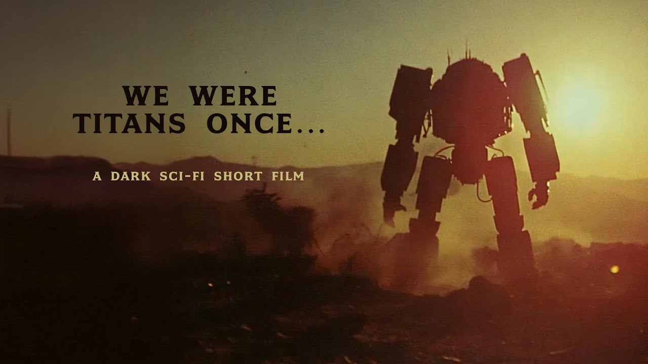 We Were Titans Once... | Dark Sci-Fi Short Film