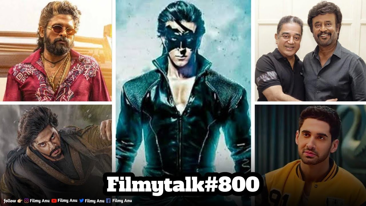 Filmy Talks #800: Rajnikanth+Kamal, Bollywood, Pushpa 3 & More