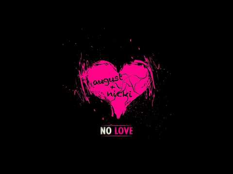 August Alsina ft. Nicki Minaj - 'No Love' 🎶
